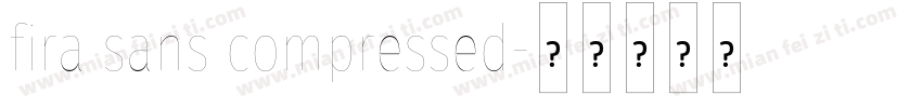 fira sans compressed字体转换